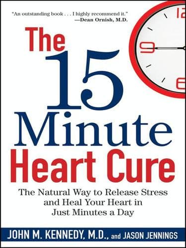 Cover of The 15-minute heart cure by John M. Kennedy