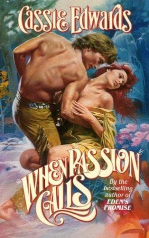 Cover of When Passion Calls by Cassie Edwards