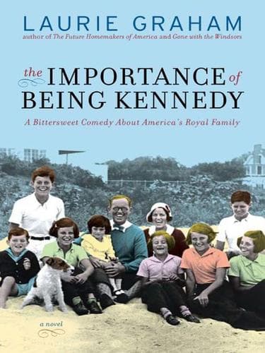 Cover of The Importance of Being Kennedy by Laurie Graham