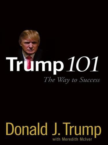 Cover of Trump 101 by Donald Trump