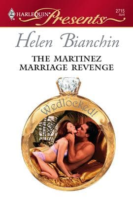 Cover of The Martinez Marriage Revenge by Helen Bianchin