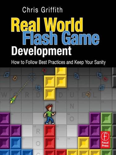 Cover of Real-world Flash game development by Christopher Griffith