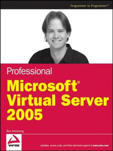Cover of Professional Microsoft Virtual server 2005 by Ben Armstrong