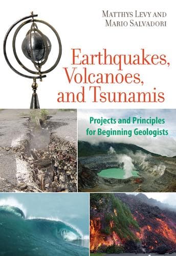 Cover of Earthquakes, volcanoes, and tsunamis by Matthys Levy