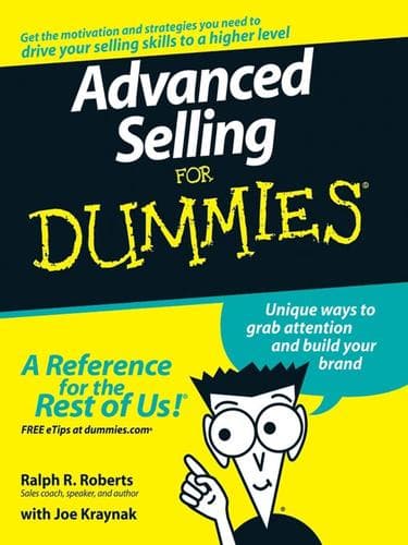 Cover of Advanced selling for dummies by Ralph R. Roberts