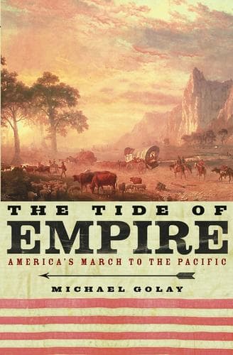 Cover of The tide of empire by Michael Golay