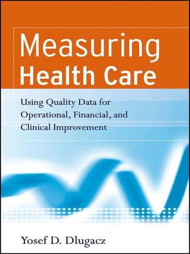 Cover of Measuring health care by Yosef D. Dlugacz