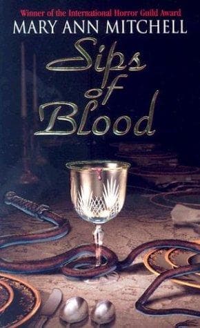 Cover of Sips of Blood by Mary Ann Mitchell