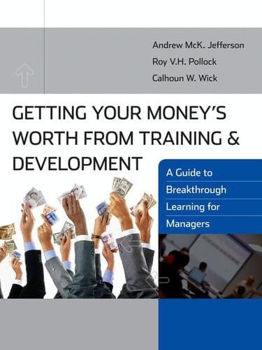 Cover of Getting your money's worth from training and development by Andrew McK Jefferson