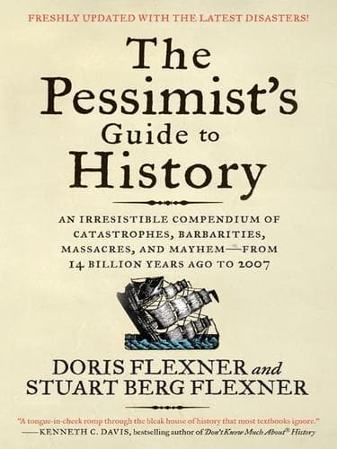 Cover of The pessimist's guide to history by Doris Flexner