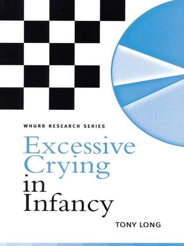 Cover of Excessive crying in infancy by Long, Tony Ph. D