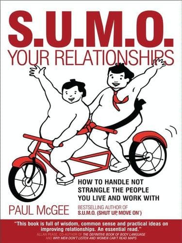 Cover of SUMO your relationships by Paul McGee