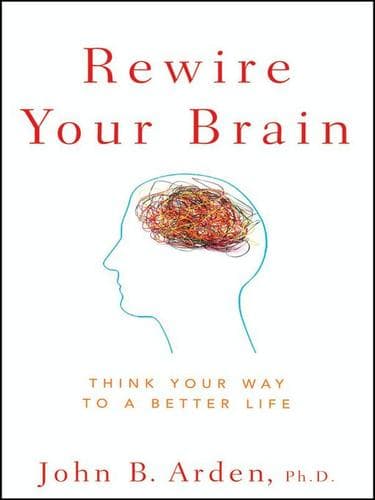 Cover of Rewire your brain by John Boghosian Arden
