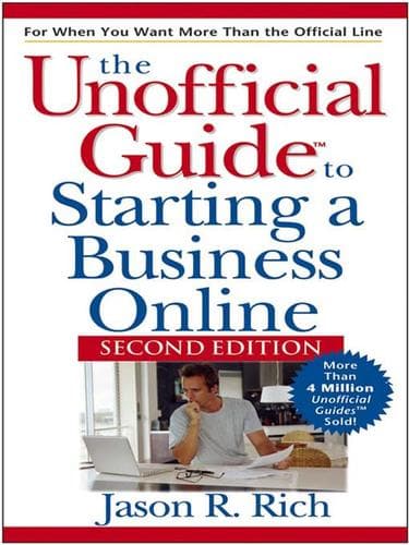Cover of The Unofficial Guide to Starting a Business Online by Jason Rich