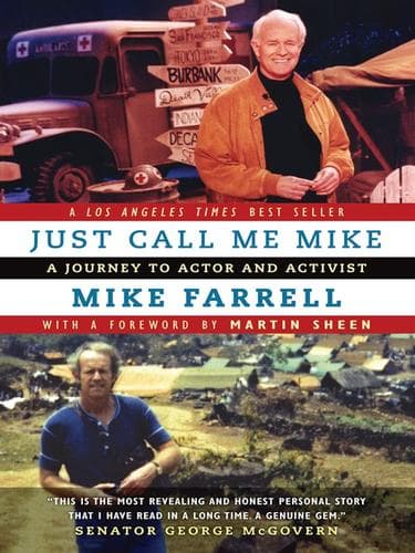 Cover of Just call me Mike by Mike Farrell