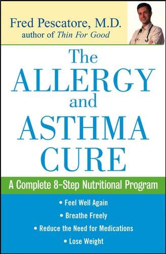 Cover of The Allergy and Asthma Cure by Fred Pescatore
