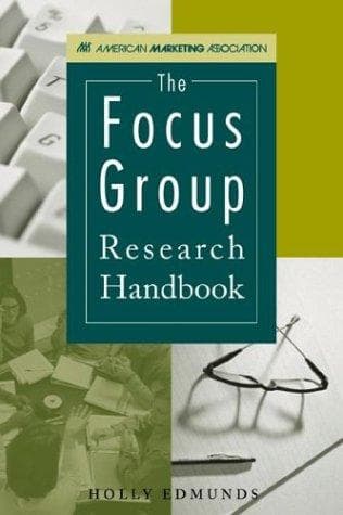 Cover of The focus group research handbook by Holly Edmunds