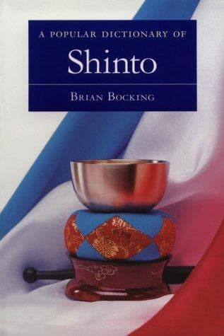 Cover of A popular dictionary of Shinto by Brian Bocking
