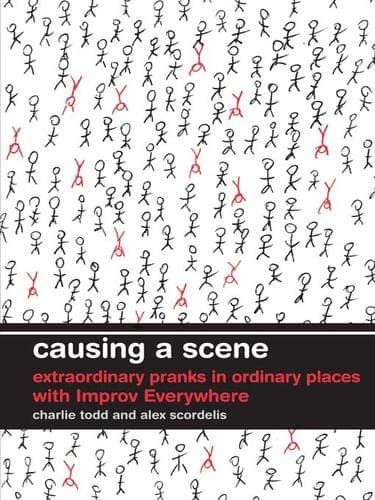 Cover of Causing a scene by Charlie Todd