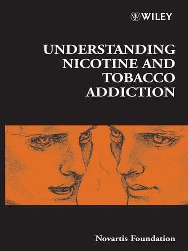 Cover of Understanding nicotine and tobacco addiction by Symposium on Understanding Nicotine and Tobacco Addiction (2005 Novartis Foundation)