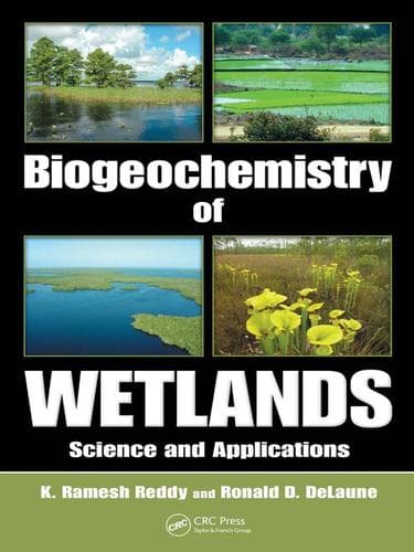 Cover of Biogeochemistry of wetlands by Ramesh Reddy