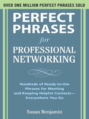Cover of Perfect phrases for professional networking by Benjamin, Susan