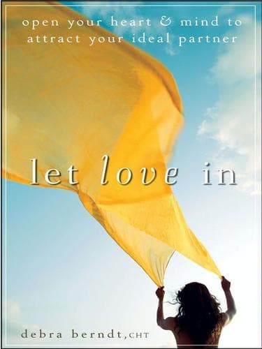Cover of Let love in by Debra A. Berndt