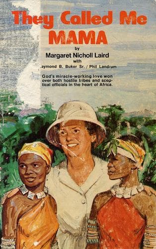 Cover of They called me Mama by Margaret Nicholl Laird