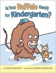 Cover of Is your buffalo ready for kindergarten? by Audrey Vernick