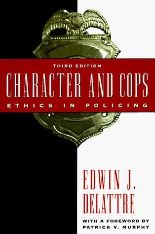 Cover of Character and cops by Edwin J. Delattre