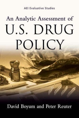 Cover of An Analytic Assessment of US Drug Policy (Aei Evaluative Studies) by David Boyum