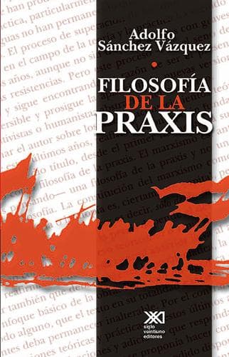 Cover of Filosofía de la praxis by Adolfo Sánchez Vázquez