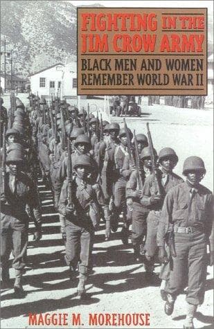 Cover of Fighting in the Jim Crow Army by Maggi M. Morehouse