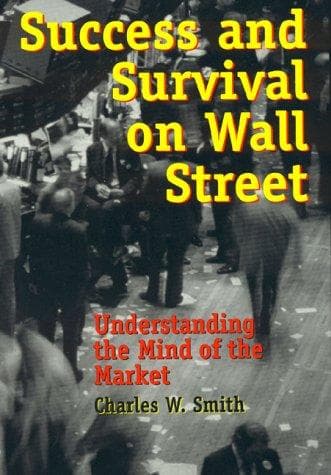 Cover of Success and Survival on Wall Street by Charles Smith