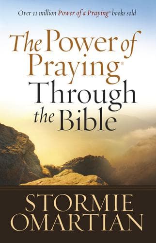 Cover of The power of praying through the Bible by Stormie Omartian