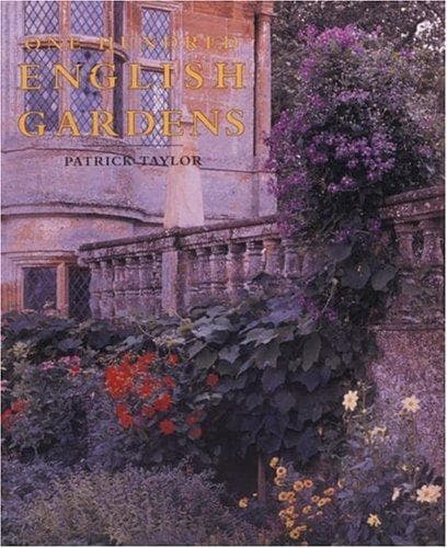 Cover of One hundred English gardens by Taylor, Patrick