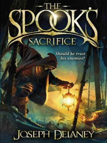 Cover of The Spook's Sacrifice by Joseph Delaney