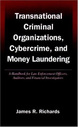 Cover of Transnational criminal organizations, cybercrime, and money laundering by Richards, James R