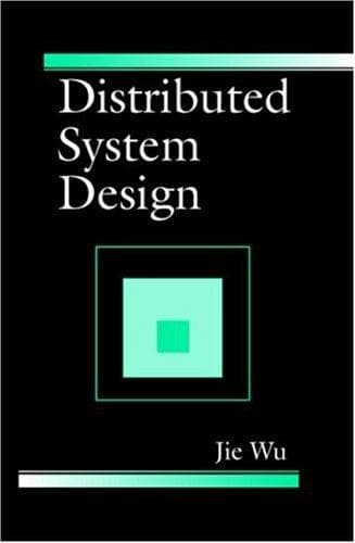 Cover of Distributed system design by Wu, Jie
