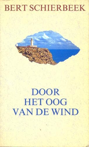 Cover of Door het oog van de wind by Bert Schierbeek