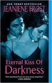 Cover of Eternal Kiss of Darkness by Jeaniene Frost