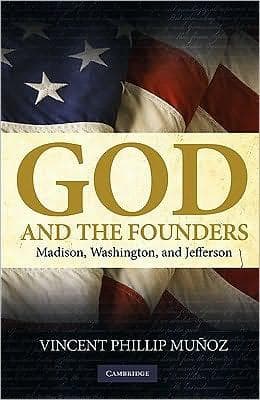 Cover of God and the founders by Vincent Phillip Muñoz
