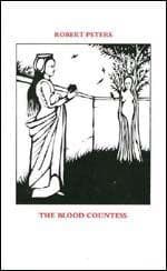 Cover of The Blood Countess, Erzébet Bathory of Hungary (1560-1614) by Robert Peters