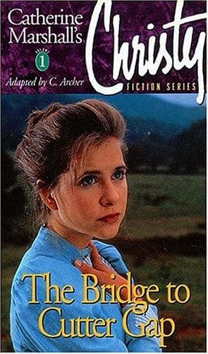 Cover of The bridge to Cutter Gap by C. Archer