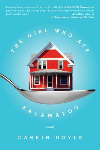 Cover of The girl who ate Kalamazoo by Darrin Doyle
