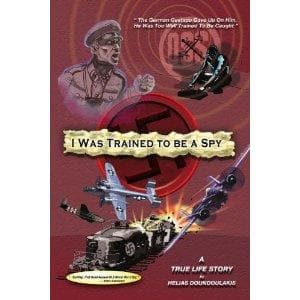 Cover of I was trained to be a spy by Helias Doundoulakis