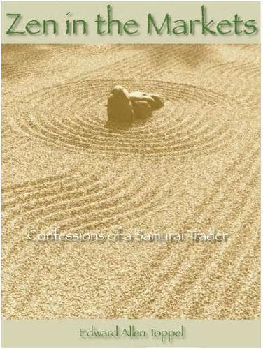Cover of Zen in the Markets by Edward Allen Toppel