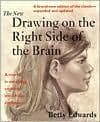 Cover of The New Drawing on the Right Side of the Brain by Betty Edwards