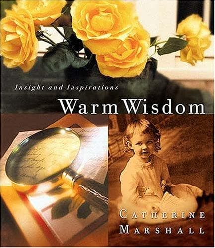 Cover of Warm Wisdom by Catherine Marshall
