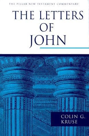Cover of The Letters of John (Pillar New Testament Commentary) by Colin G. Kruse